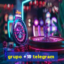 grupo +18 telegram